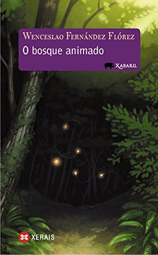 Imagen de archivo de O BOSQUE ANIMADO. a la venta por KALAMO LIBROS, S.L.