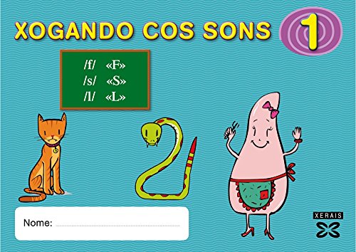 9788499140742: Xogando cos Sons 1 (F, S, L): Programa para a prevencin e intervencin das dificultades articulatorias (Galician Edition)
