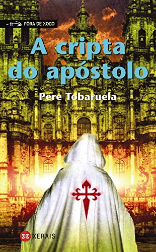 Beispielbild fr A cripta do apstolo (Infantil E Xuvenil - Fra De Xogo) zum Verkauf von medimops