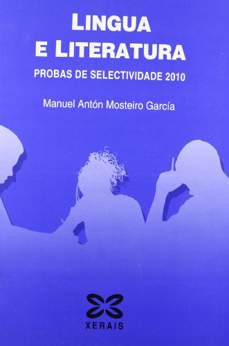 9788499141435: Lingua e literatura. Probas de Selectividade 2010 (Probas Selectividade / Test Selectivity) (Galician Edition)