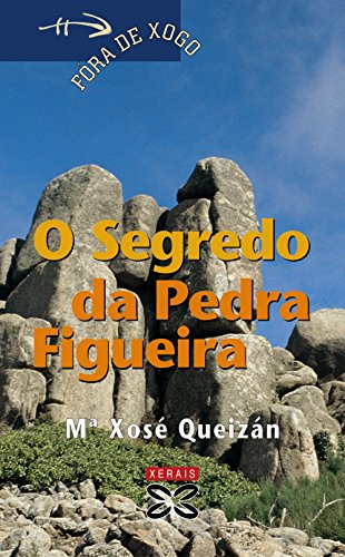 9788499142142: O segredo da Pedra Figueira