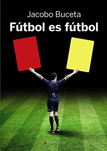 Stock image for Ftbol es ftbol for sale by Librera Prez Galds