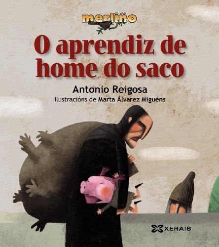 Imagen de archivo de O APRENDIZ DE HOME DO SACO. a la venta por KALAMO LIBROS, S.L.