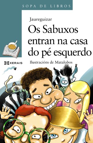 Stock image for OS SABUXOS ENTRAN NA CASA DO P ESQUERDO. for sale by KALAMO LIBROS, S.L.