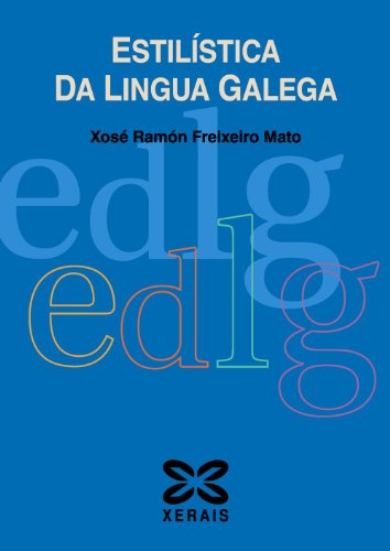 Beispielbild fr Estilstica da lingua galega (Didctica E Outros Materiais Educativos - Manuais De Lingua Galega - Cursos De Lingua/Gramtica/Ortografa) zum Verkauf von medimops