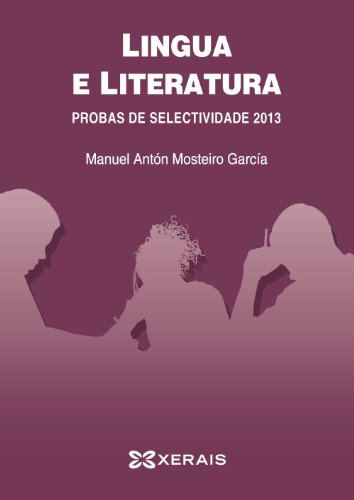 Stock image for Lingua e literatura. Probas de Selectividade 2013 for sale by Iridium_Books
