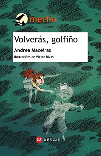 Stock image for Volvers, golfio (Infantil E Xuvenil - Merln - De 11 Anos En Diante) for sale by medimops