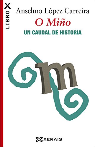 9788499147796: O Mio. Un caudal de historia