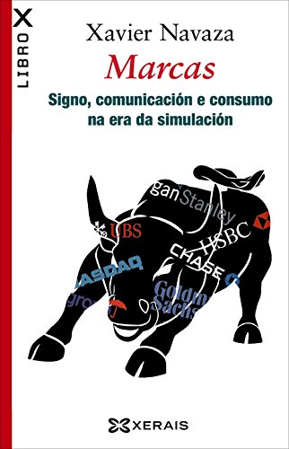 Imagen de archivo de MARCAS. SIGNO, COMUNICACIN E CONSUMO NA ERA DA SIMULACIN a la venta por KALAMO LIBROS, S.L.