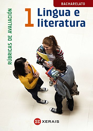 9788499149714: Lingua e Literatura 1 Bacharelato. Rbricas de avaliacin (Libros De Texto - Bacharelato - Lingua Galega) (Galician Edition)