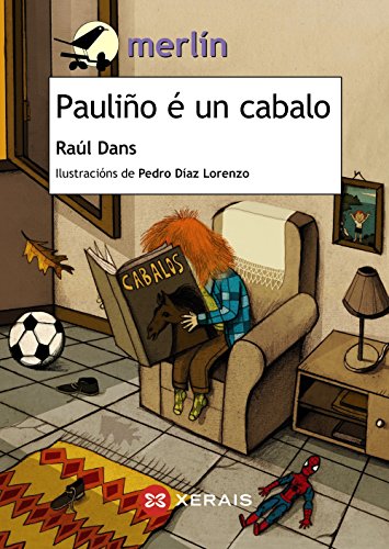 Beispielbild fr Paulio  un cabalo (INFANTIL E XUVENIL - MERLN - De 7 anos en diante) zum Verkauf von medimops