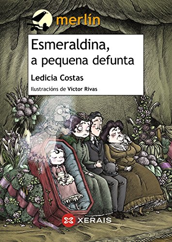 9788499149998: Esmeraldina, a pequena defunta (Infantil E Xuvenil - Merln - De 11 Anos En Diante)