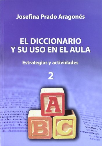 9788499150758: Diccionario y su uso en el aula - Volumen 2