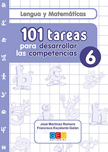 Stock image for 101 TAREAS PARA DESARROLAR LAS COMPETENCIAS. CUADERNO 6 for sale by Librerias Prometeo y Proteo