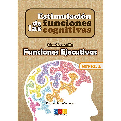 9788499155807: Estimulacin de las funciones cognitivas Nivel 2. Cuaderno 10: Funciones ejecutivas