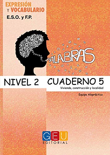 Imagen de archivo de EXPRESIN Y VACABULARIO ESO Y FP Nivel 2 Cuadernom 5 a la venta por LIBRERIA PETRARCA