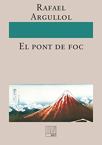 Stock image for El pont de foc for sale by Lucky's Textbooks