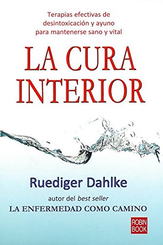Stock image for CURA INTERIOR, LA. Un libro imprescindible para aprender a purificar, desintoxicar y relajar tu cuerpo for sale by medimops