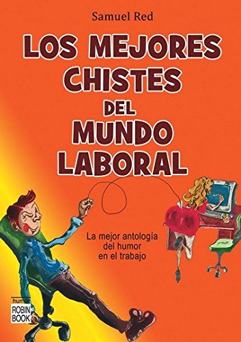 Stock image for Los mejores chistes del mundo laboral for sale by LibroUsado | TikBooks