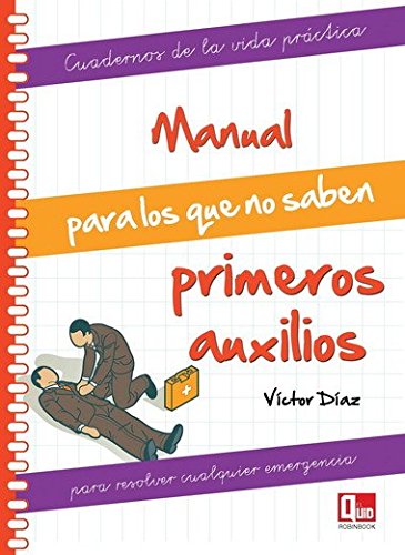 Stock image for MANUAL NO SABEN PRIMEROS AUXILIO for sale by Antrtica