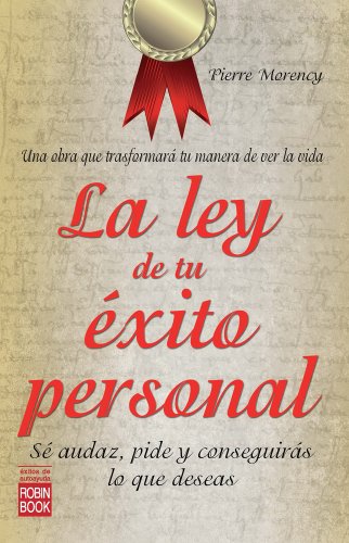 Beispielbild fr LA LEY DE TU EXITO PERSONAL: S audaz, pide y conseguirs lo que deseas zum Verkauf von KALAMO LIBROS, S.L.