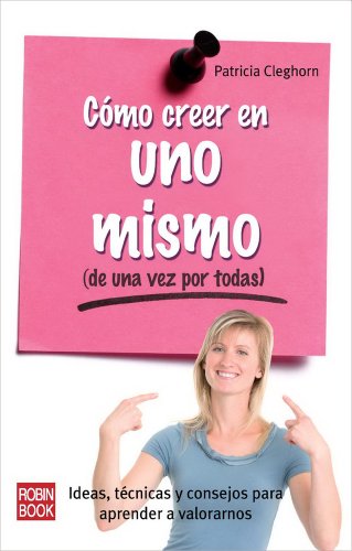 Beispielbild fr Cmo Creer en uno Mismo : De una Vez Por Todas zum Verkauf von Better World Books
