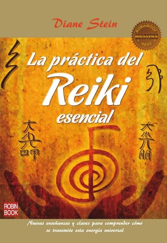 Practica del Reiki esencial ( La ).