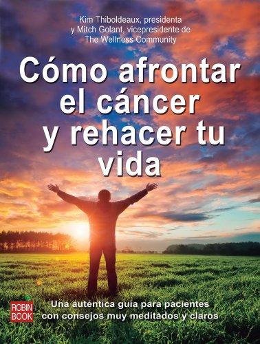 Stock image for Cmo Afrontar el Cncer y Rehacer Tu Vida for sale by Better World Books