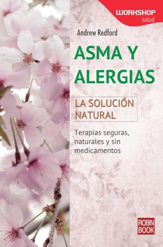 Beispielbild fr Asma y Alergias : La Solucion Natural zum Verkauf von Better World Books: West