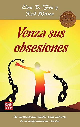 9788499173542: Venza Sus Obsesiones (Masters Salud (robin Book)): Best