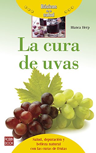 Imagen de archivo de LA CURA DE UVAS a la venta por KALAMO LIBROS, S.L.