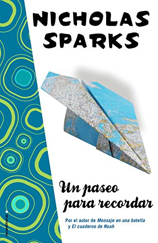 Un paseo para recordar (Spanish Edition) (9788499180724) by Sparks, Nicholas