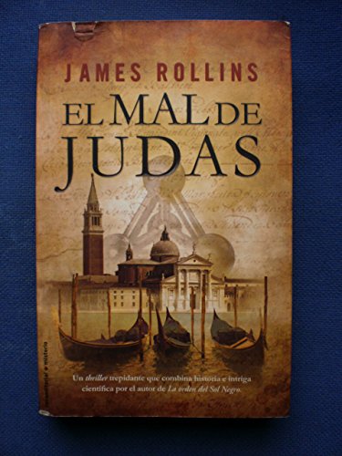 El mal de Judas (Spanish Edition) (9788499181066) by Rollins, James