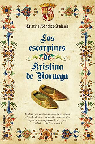 Beispielbild fr Los escarpines de Kristina de Noruega (Roca Editorial Historica) zum Verkauf von medimops