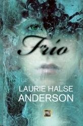 FrÃ­o (Spanish Edition) (9788499181370) by Halse Anderson, Laurie