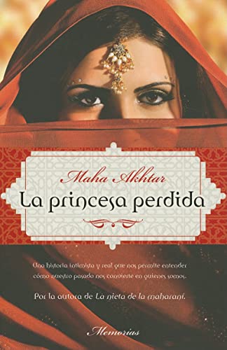 Stock image for Princesa Perdida,La 2?ed (No ficcin) Akhtar, Maha and Alda Delgado, Enrique for sale by VANLIBER