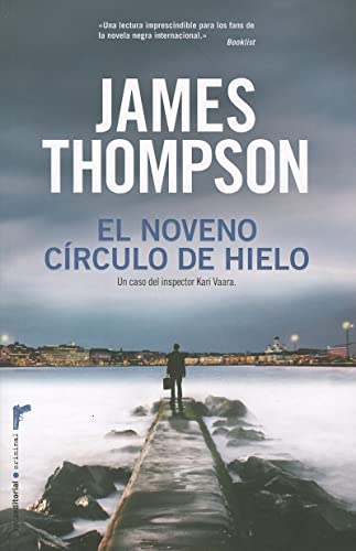 El noveno cÃ­rculo de hielo (Roca Editorial Criminal) (Spanish Edition) (9788499182292) by Thompson, James