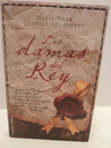 9788499182827: Las damas del rey (Spanish Edition)