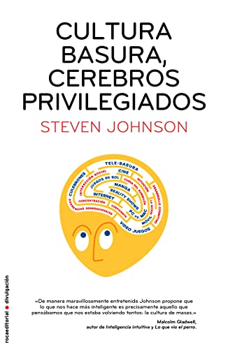 Cultura basura, cerebros privilegiados - Johnson, Steven