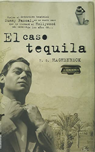 Stock image for El Caso Tequila = The Tequila Case for sale by ThriftBooks-Atlanta