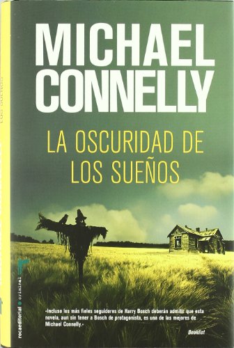 La oscuridad de los sueÃ±os (Spanish Edition) (9788499183374) by Connelly, Michael
