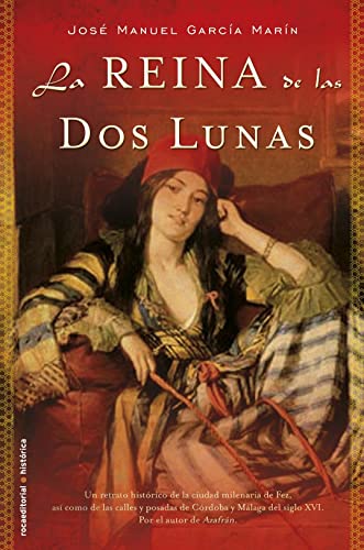 Stock image for La Reina de Las Dos Lunas for sale by ThriftBooks-Dallas