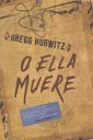 Imagen de archivo de o ella muere gregg hurwitz a la venta por DMBeeBookstore