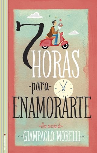 Beispielbild fr Siete horas para enamorarte (Spanish Edition) zum Verkauf von Books From California