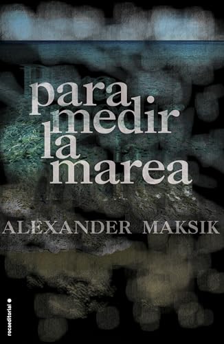 Stock image for Para medir la marea (Spanish Edition) for sale by Books From California