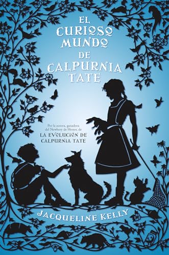 Stock image for El curioso mundo de Calpurnia Tate / The Curious World of Calpurnia Tate for sale by Books Puddle