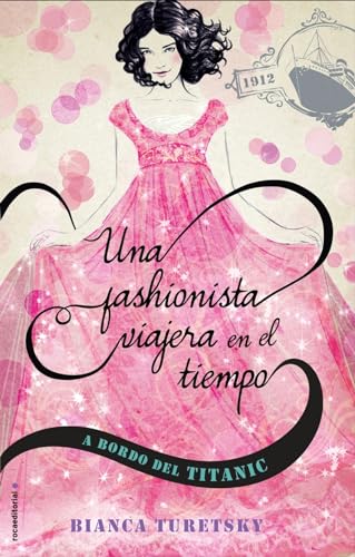 9788499186665: El bal de viaje (El baul de viaje: Una Fashionista Viajera En El Tiempo / The Time Traveler Fashionista, 2) (Spanish Edition)