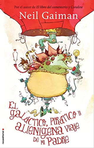 Stock image for El galctico, pirtico y aliengena viaje de mi padre / Fortunately, the Milk (Spanish Edition) for sale by Goodwill of Colorado