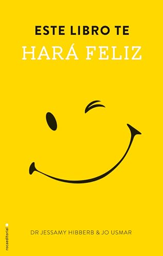 Stock image for Este libro te har feliz (No Ficcion (roca)) for sale by Grupo Letras