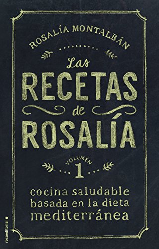 Imagen de archivo de LAS RECETAS DE ROSALA (VOLUMEN 1) a la venta por KALAMO LIBROS, S.L.